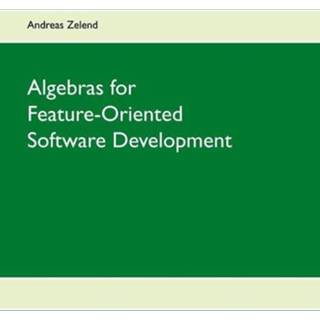 👉 Software engels Algebras for Feature-Oriented Development 9783743101050