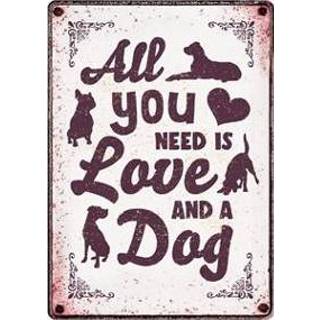 👉 Waakbord blik Plenty gifts all you need is love and a dog 21X15 CM 8717127447084