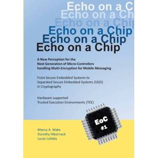 Engels Echo on a Chip - Secure Embedded Systems in Cryptography 9783751916448