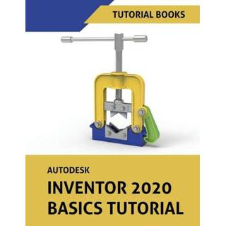 👉 Engels Autodesk Inventor 2020 Basics Tutorial 9788193724163