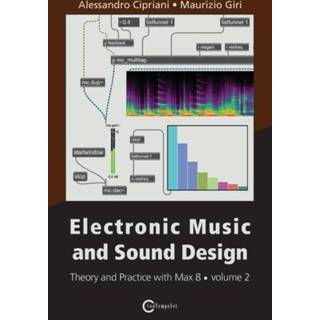 👉 Engels Electronic Music and Sound Design Volume 2 9788899212148