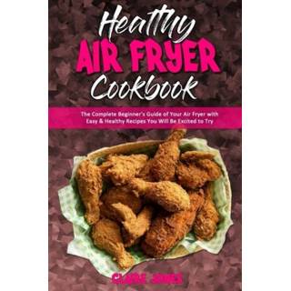 👉 Engels Healthy Air Fryer Cookbook 9781801945615