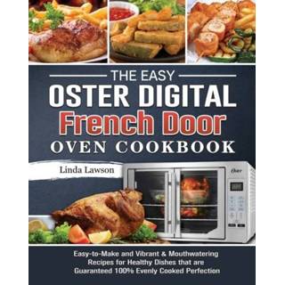 👉 Oven engels The Easy Oster Digital French Door Cookbook 9781802443363
