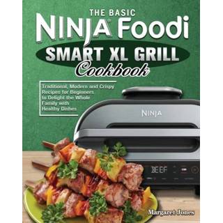 👉 Grill XL engels The Basic Ninja Foodi Smart Cookbook 9781802449815