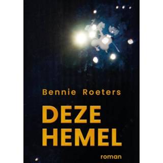 👉 Hemeltje Deze hemel - Bennie Roeters ebook 9789054528906