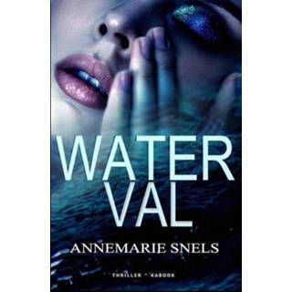 Waterval - Annemarie Snels ebook 9789083211961