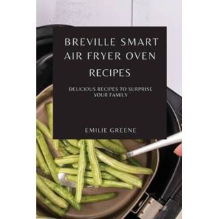 👉 Oven engels Breville Smart Air Fryer Recipes 9781802909098