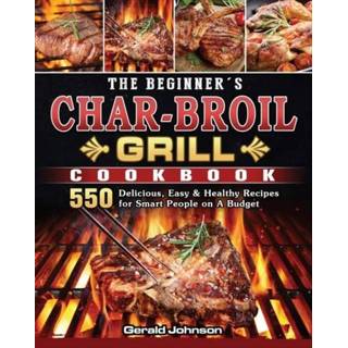 👉 Grill engels The Beginner's Char-Broil Cookbook 9781803204291