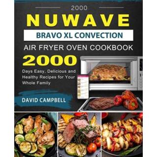 👉 Oven XL engels 2000 NuWave Bravo Convection Air Fryer Cookbook 9781803433981