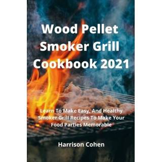 👉 Pellet engels Wood Smoker Grill Cookbook 2021 9781803608464