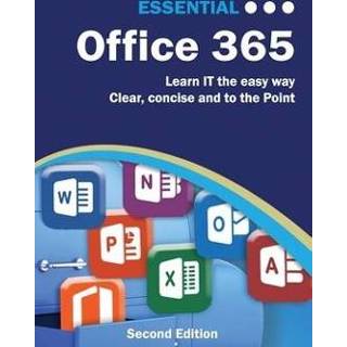 👉 Engels Essential Office 365 Second Edition: The Illustrated Guide to using Microsoft 9781911174653