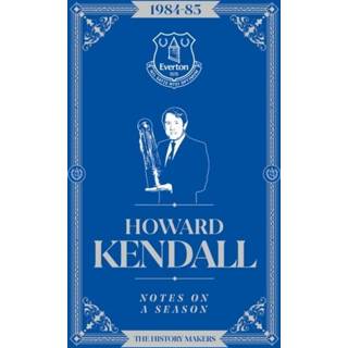 👉 Engels Howard Kendall: Notes On A Season 9781911613824