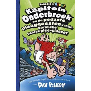 👉 Onderbroek paarse Kapitein en de pedante plaaggeesten van parallelle plee-planeet - Dav Pilkey (ISBN: 9789026156434) 9789026156434