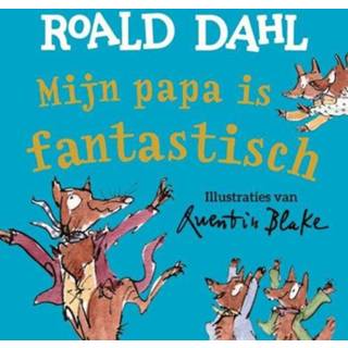 👉 Kartonboekje Mijn papa is fantastisch (kartonboek) - Quentin Blake, Roald Dahl (ISBN: 9789026160738) 9789026160738