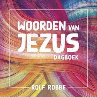 👉 Woorden van Jezus - Rolf Robbe (ISBN: 9789043537407) 9789043537407