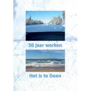 👉 50 Jaar werken - Martien van Beek (ISBN: 9789464431049) 9789464431049