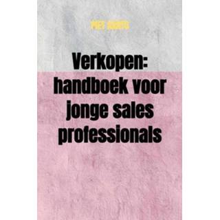 👉 Handboek Verkopen: voor jonge sales professionals - Piet Aarts (ISBN: 9789464481525) 9789464481525