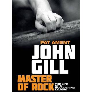 👉 Engels John Gill: Master of Rock 9781912560011