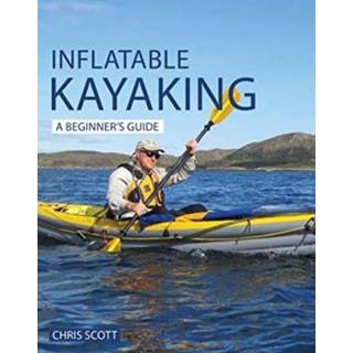 👉 Engels Inflatable Kayaking: A Beginner's Guide 9781912621323