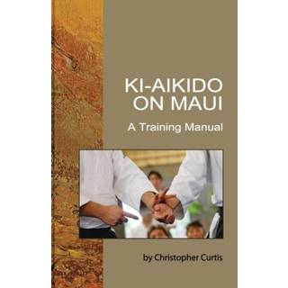 👉 Engels Ki Aikido on Maui 9780965502139