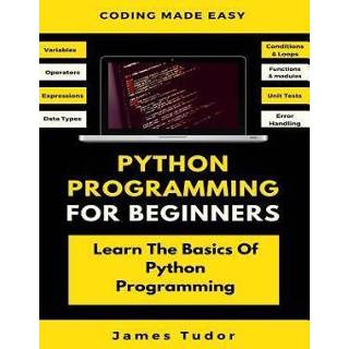 👉 Engels Python Programming For Beginners: Learn The Basics Of (Python Crash Course, Dummies) 9781075311932