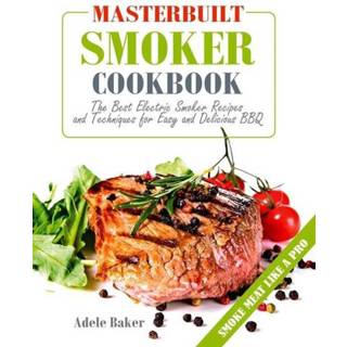 👉 Engels Masterbuilt Smoker Cookbook 9781087806167