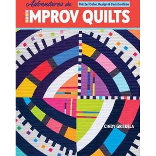 👉 Engels Adventures in Improv Quilts 9781644030691