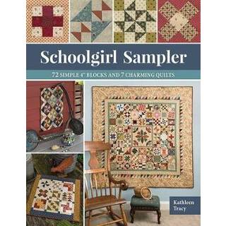 👉 Sampler engels Schoolgirl Sampler: 72 Simple 4 Blocks and 7 Charming Quilts 9781683561026