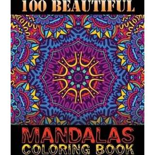 👉 Binding engels mannen 100 Beautiful Mandalas Coloring Book: Mandala Book For Adults With Thick Artist Quality Paper, Hardback Covers, and Spiral ... Adult 9781703285628