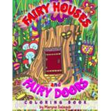 👉 Engels Fairy houses and doors coloring book 9781704900384