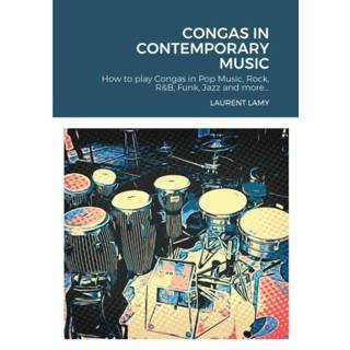 👉 Conga engels Congas in Contemporary Music 9781716386596