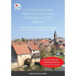 👉 Engels Cruising the Inland Waterways of France and Belgium (25th edition) 9781716961779