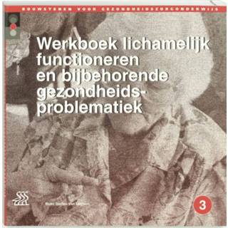 👉 Werkboek lichamelijk functioneren en bijbehorende gezondheidsproblematiek - J.G. Hillen (ISBN: 9789031328901)