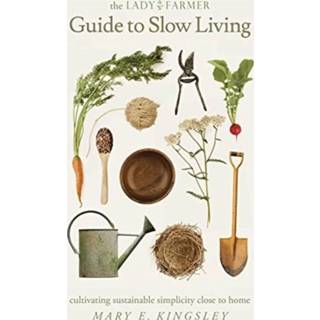 👉 Engels vrouwen The Lady Farmer Guide to Slow Living 9780578415956