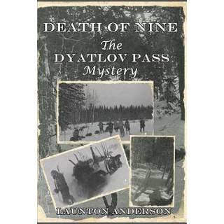 👉 Engels Death of Nine: The Dyatlov Pass Mystery 9780578445229