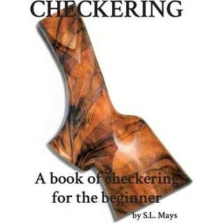 👉 Engels Checkering: A Book of Checkering for Beginners 9780615246444