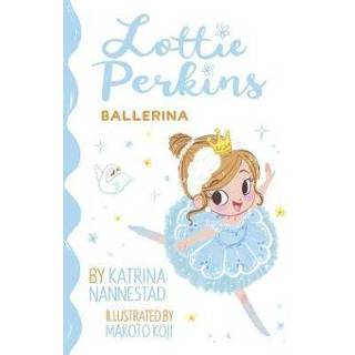 👉 Ballerina's engels Lottie Perkins: Ballerina (Lottie Perkins, #2) 9780733339103