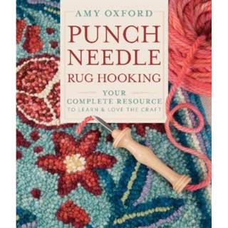 👉 Engels Punch Needle Rug Hooking: Your Complete Resource to Learn and Love the Craft 9780764360152