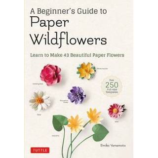 👉 Engels A Beginner's Guide to Paper Wildflowers 9780804854016