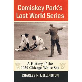 👉 Engels Comiskey Park's Last World Series 9781476676852