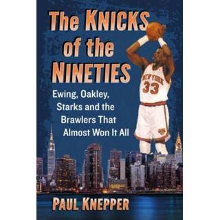 👉 Engels The Knicks of Nineties 9781476682815