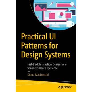 👉 Engels Practical UI Patterns for Design Systems 9781484249376