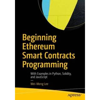 👉 Engels Beginning Ethereum Smart Contracts Programming 9781484250853