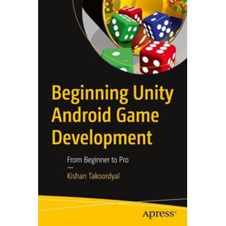 👉 Engels Beginning Unity Android Game Development 9781484260012