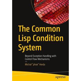 👉 Engels The Common Lisp Condition System 9781484261330
