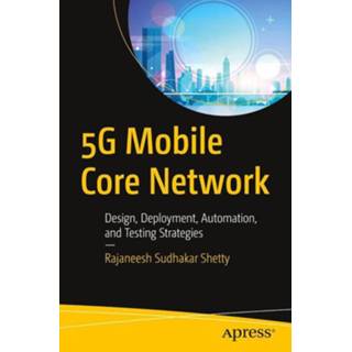 Engels 5G Mobile Core Network 9781484264720