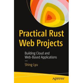 Engels Practical Rust Web Projects 9781484265888