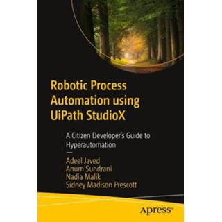 👉 Engels Robotic Process Automation using UiPath StudioX 9781484267936