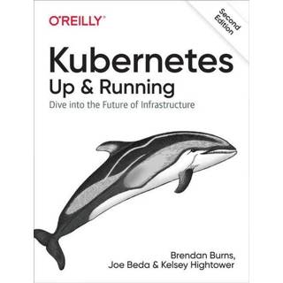 👉 Engels Kubernetes: Up and Running 9781492046530