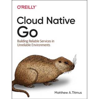 👉 Engels Cloud Native Go 9781492076339